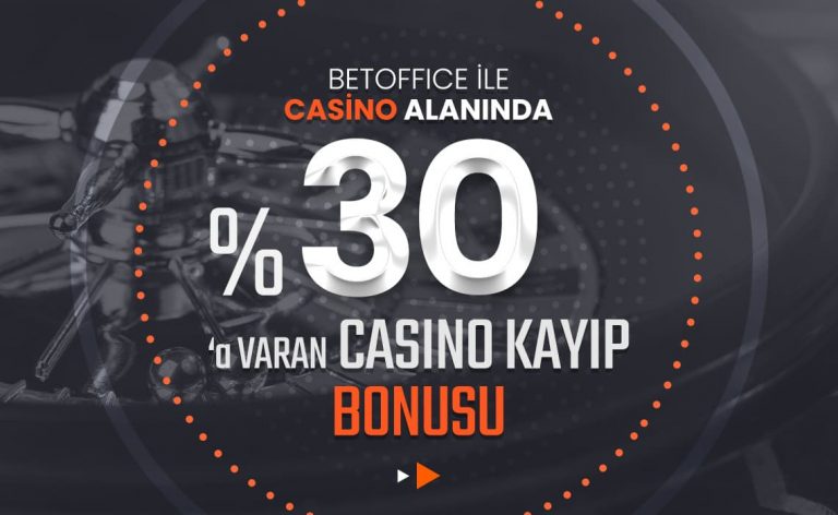 Betoffice 30’a Varan Casino Kayıp Bonusu