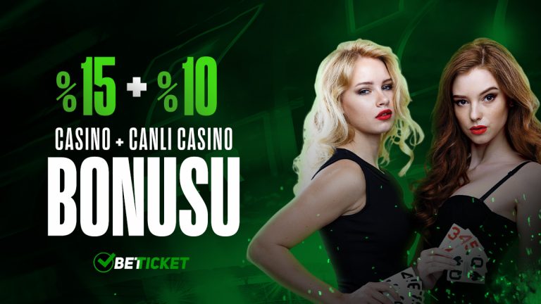 Betticket 15+10 Casino & Canlı Casino Bonusu