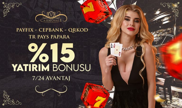 Casinovale 15 Payfix, Cepbank, QR ve Papara Bonusu