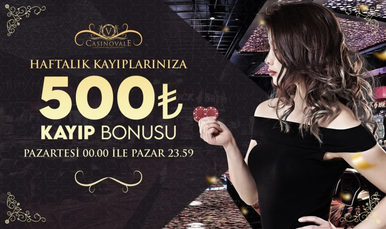 Casinovale Haftalık 500 TL Kayıp Bonusu