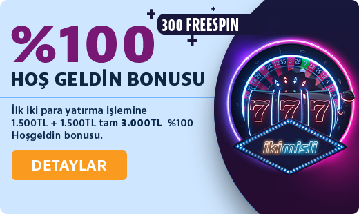İkimisli 100 Casino Hoşgeldin Bonusu + 300 Freespin