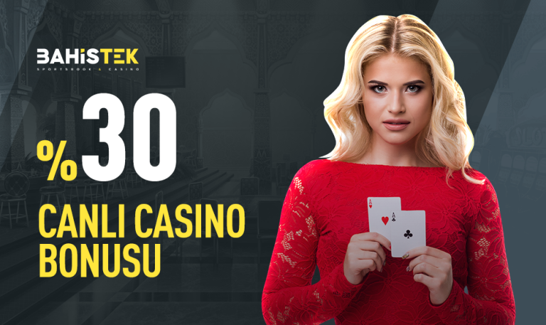 Bahistek ‎30 Canlı Casino Bonusu
