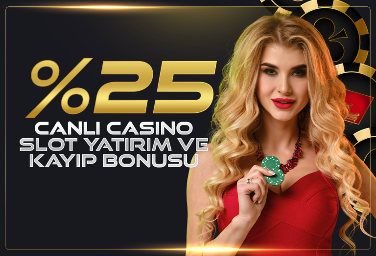 Bahsedeğer 25 Casino Yatırım / Kayıp Bonusu