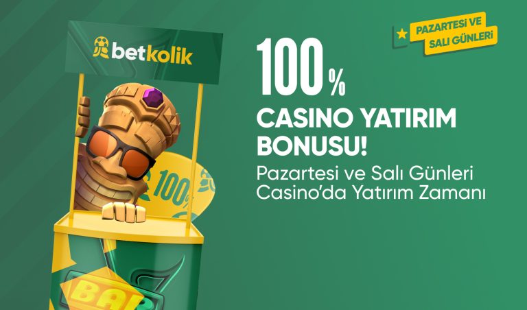 Betkolik 100 Casino Yatırım Bonusu