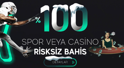 İlelebet 100 Risksiz Spor veya Casino Bonusu