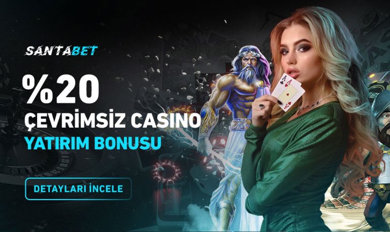Santabet 20 Çevrimsiz Casino Yatırım Bonusu