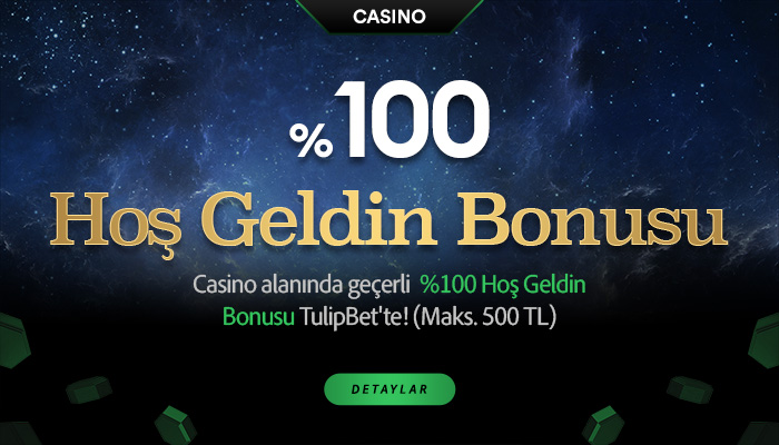 Tulipbet 100 Casino Hoş Geldin Bonusu