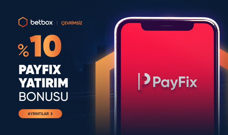 Betbox 10 Payfix Yatırım Bonusu