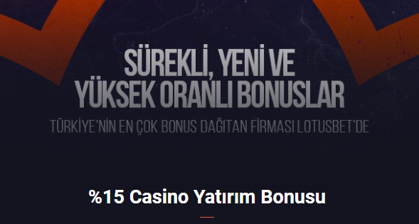 Lotusbet 15 Casino Yatırım Bonusu