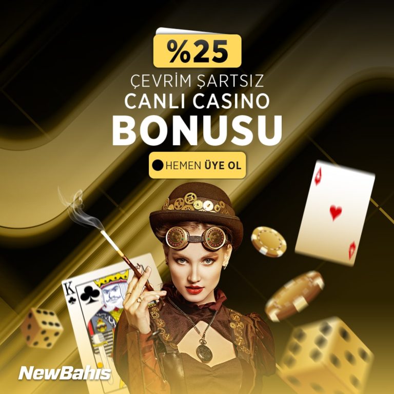 Newbahis Hafta içi Çevrimsiz 25 Canlı Casino Bonusu
